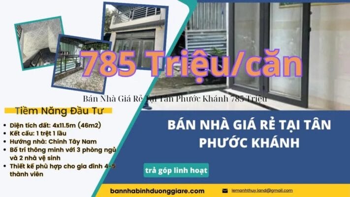 Bán Nhà Giá Rẻ Tại Tân Phước Khánh 785 Triệu