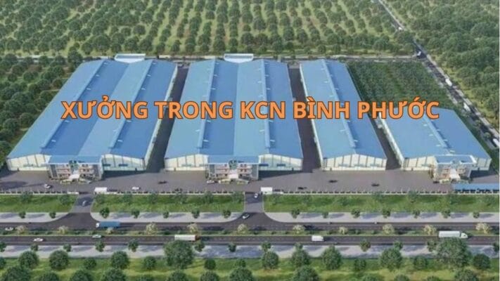 XƯỞNG TRONG KCN BÌNH PHƯỚC