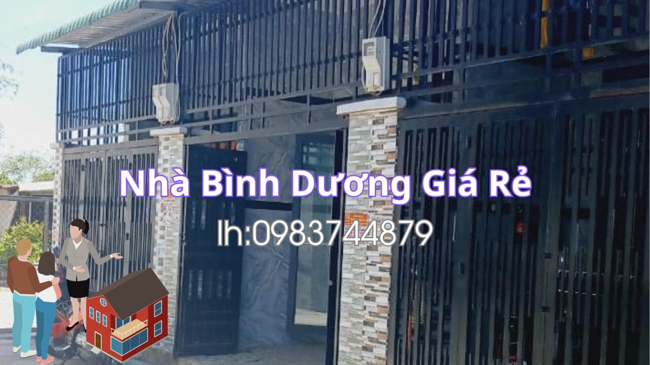 Nhà Bình Dương giá rẻ dưới 1 tỷ khu vực Dĩ An
