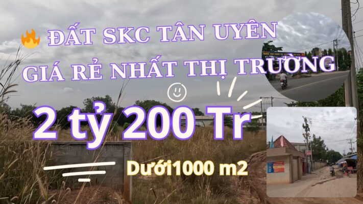 Bán Đất SKC Tân Uyên Dưới Giá Thị Trường - Cơ Hội Có 1-0-2