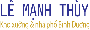 Lê Mạnh Thùy | Chuyên Gia Kho Xưởng Bình Dương Giá Tốt, Chính Chủ