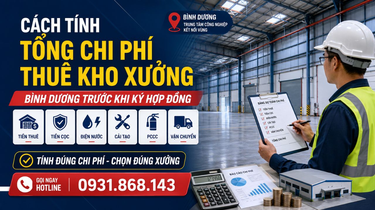 Cách tính tổng chi phí thuê kho xưởng Bình Dương